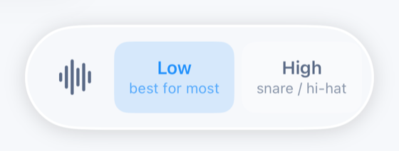 Filter toggle showing Low (best for most) and High (snare / hi-hat) options